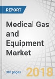 Medical Gas and Equipment Market by Type (Oxygen, Nitrous Oxide, Carbon Dioxide, Gas Mixture, Vacuum System, Manifold, VIPR, Hose) Application (Respiratory, Anesthesia, Medical Imaging, Cryosurgery) End User - Forecast to 2023- Product Image