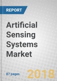 Artificial Sensing Systems: Global Markets to 2023- Product Image