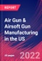 Air Gun & Airsoft Gun Manufacturing in the US - Industry Market Research Report - Product Thumbnail Image