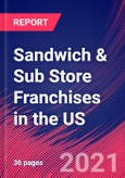 Sandwich & Sub Store Franchises in the US - Industry Market Research Report- Product Image