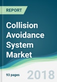 Collision Avoidance System Market- Forecasts from 2018 to 2023- Product Image