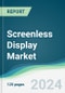 Screenless Display Market - Forecasts from 2018 to 2023 - Product Thumbnail Image