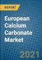 European Calcium Carbonate Market 2020-2026 - Product Thumbnail Image