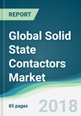Global Solid State Contactors Market - Forecasts from 2018 to 2023- Product Image