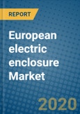 European electric enclosure Market 2020-2026- Product Image