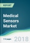Medical Sensors Market - Forecasts from 2018 to 2023 - Product Thumbnail Image