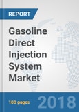 Gasoline Direct Injection (GDI) System Market: Global Industry Analysis, Trends, Market Size, and Forecasts up to 2024- Product Image