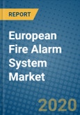 European Fire Alarm System Market 2020-2026- Product Image