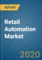 Retail Automation Market 2020-2026 - Product Image