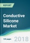 Conductive Silicone Market - Forecasts from 2018 to 2023 - Product Thumbnail Image