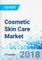 Cosmetic Skin Care Market by Product Type, and by Distribution Channel: Global Industry Perspective, Comprehensive Analysis and Forecast, 2017 - 2023 - Product Thumbnail Image