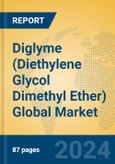 Diglyme (Diethylene Glycol Dimethyl Ether) Global Market Insights 2024, Analysis and Forecast to 2029, by Manufacturers, Regions, Technology, Application- Product Image