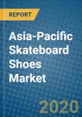 Asia-Pacific Skateboard Shoes Market 2020-2026- Product Image