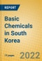 Basic Chemicals in South Korea - Product Thumbnail Image