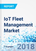 IoT Fleet Management Market: Global Industry Analysis, Size, Share, Growth, Trends, and Forecast 2016- 2024- Product Image
