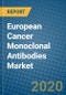 European Cancer Monoclonal Antibodies Market 2020-2026 - Product Thumbnail Image