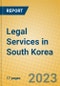 Legal Services in South Korea - Product Thumbnail Image