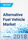 Alternative Fuel Vehicle Market by Alternative Fuel Type for Vehicle Type - Global Industry Perspective, Comprehensive Analysis and Forecast, 2016 - 2022- Product Image