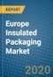 Europe Insulated Packaging Market 2020-2026 - Product Thumbnail Image