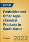 Pesticides and Other Agro-chemical Products in South Korea - Product Image