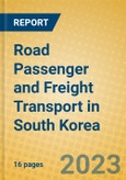 Road Passenger and Freight Transport in South Korea- Product Image