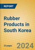 Rubber Products in South Korea- Product Image