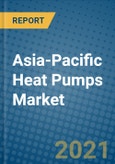 Asia-Pacific Heat Pumps Market 2020-2026- Product Image
