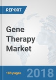 Gene Therapy Market: Global Industry Analysis, Trends, Market Size, and Forecasts up to 2024- Product Image