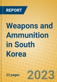 Weapons and Ammunition in South Korea- Product Image