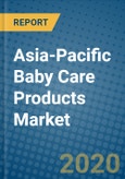 Asia-Pacific Baby Care Products Market 2020-2026- Product Image