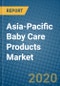 Asia-Pacific Baby Care Products Market 2020-2026 - Product Thumbnail Image