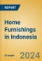 Home Furnishings in Indonesia - Product Thumbnail Image