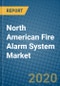 North American Fire Alarm System Market 2020-2026 - Product Thumbnail Image