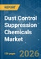 Dust Control Suppression Chemicals - Market Share Analysis, Industry Trends & Statistics, Growth Forecasts (2026-2031) - Product Thumbnail Image