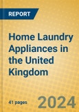 Home Laundry Appliances in the United Kingdom- Product Image