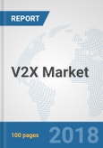 V2X Market: Global Industry Analysis, Trends, Market Size, and Forecasts up to 2024- Product Image
