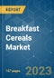 Breakfast Cereals Market - Growth, Trends, and Forecasts (2023 - 2028) - Product Image