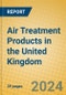 Air Treatment Products in the United Kingdom - Product Thumbnail Image