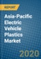 Asia-Pacific Electric Vehicle Plastics Market 2020-2026 - Product Thumbnail Image
