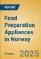 Food Preparation Appliances in Norway - Product Image