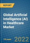 Global Artificial Intelligence (AI) in Healthcare Market Research and Forecast 2018-2023- Product Image
