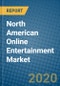 North American Online Entertainment Market 2020-2026 - Product Thumbnail Image