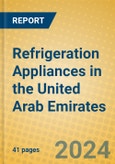 Refrigeration Appliances in the United Arab Emirates- Product Image