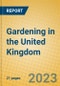 Gardening in the United Kingdom - Product Image