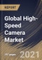 Global High-Speed Camera Market By Frame Rate, By Application, By Spectrum, By Component, By Region, Industry Analysis and Forecast, 2020 - 2026 - Product Thumbnail Image