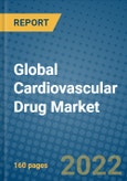 Global Cardiovascular Drug Market Research and Forecast 2018-2023- Product Image