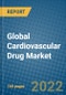 Global Cardiovascular Drug Market Research and Forecast 2022-2028 - Product Thumbnail Image