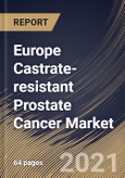 Europe Castrate-resistant Prostate Cancer Market By Therapy (Hormonal Therapy, Immunotherapy, Chemotherapy and Radiotherapy), By Country, Industry Analysis and Forecast, 2020 - 2026- Product Image