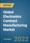 Global Electronics Contract Manufacturing Market Research and Forecast 2018-2023 - Product Thumbnail Image