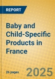 Baby and Child-Specific Products in France- Product Image